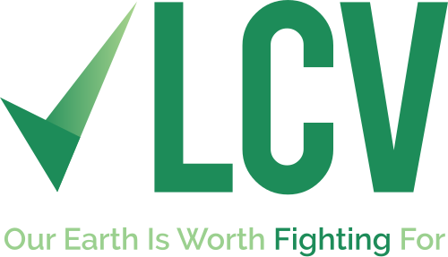 League of Conservation Voters – Our Earth Is Worth Fighting For